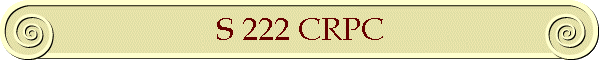 S 222 CRPC