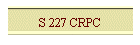 S 227 CRPC
